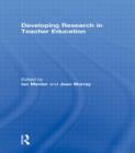 Developing Research in Teacher Education - Book