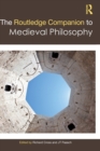 The Routledge Companion to Medieval Philosophy - Book