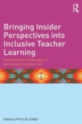 Bringing Insider Perspectives into Inclusive Teacher Learning : Potentials and challenges for educational professionals - Book