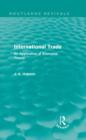International Trade (Routledge Revivals) : An Application of Economic Theory - Book