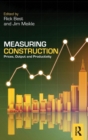 Measuring Construction : Prices, Output and Productivity - Book