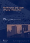 Maintenance and Safety of Aging Infrastructure : Structures and Infrastructures Book Series, Vol. 10 - Book
