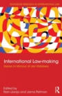 International Law-making : Essays in Honour of Jan Klabbers - Book
