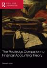 The Routledge Companion to Financial Accounting Theory - Book