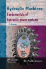 Hydraulic Machines : Fundamentals of Hydraulic Power Systems - Book