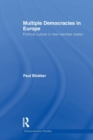 Multiple Democracies in Europe : Political Culture in New Member States - Book