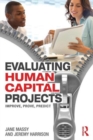 Evaluating Human Capital Projects : Improve, Prove, Predict - Book