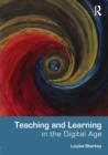 Teaching and Learning in the Digital Age - Book