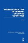 Higher Education in German Occupied Countries (RLE Edu A) - Book