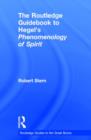 The Routledge Guidebook to Hegel's Phenomenology of Spirit - Book
