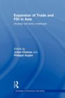 Expansion of Trade and FDI in Asia : Strategic and Policy Challenges - Book