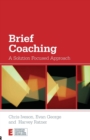 Brief Coaching : A Solution Focused Approach - Book