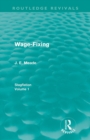 Wage-Fixing (Routledge Revivals) : Stagflation - Volume 1 - Book