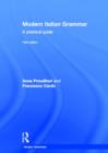 Modern Italian Grammar : A Practical Guide - Book