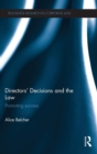 Directors’ Decisions and the Law : Promoting Success - Book