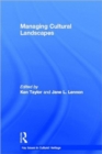 Managing Cultural Landscapes - Book