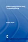 Historiography and Writing Postcolonial India - Book