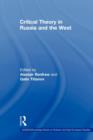 Critical Theory in Russia and the West - Book