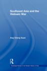 Southeast Asia and the Vietnam War - Book