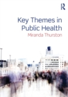 Key Themes in Public Health - Book