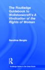 The Routledge Guidebook to Wollstonecraft's A Vindication of the Rights of Woman - Book