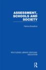 Assessment, Schools and Society - Book