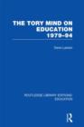 The Tory Mind on Education : 1979-1994 - Book