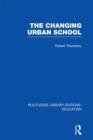 The Changing Urban School - Book