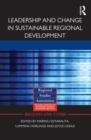 Leadership and Change in Sustainable Regional Development - Book
