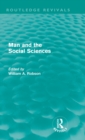 Man and the Social Sciences (Routledge Revivals) : Twelve lectures delivered at the London School of Economics and Political Science tracing the development of the social sciences during the present c - Book