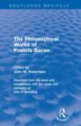 The Philosophical Works of Francis Bacon - Book