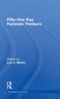 Fifty-One Key Feminist Thinkers - Book