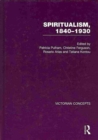 Spiritualism, 1840-1930 - Book