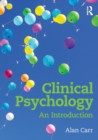 Clinical Psychology : An Introduction - Book