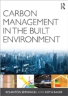 Carbon Management in the Built Environment - Book