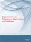 Ergonomics in Asia: Development, Opportunities and Challenges : Proceedings of the 2nd East Asian Ergonomics Federation Symposium (EAEFS 2011), National Tsing Hua University, Hsinchu, Taiwan,4 - 8 Oct - Book
