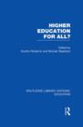 Higher Education for All? (RLE Edu G) - Book