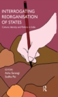 Interrogating Reorganisation of States : Culture, Identity and Politics in India - Book