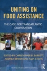 Uniting on Food Assistance : The case for transatlantic policy convergence - Book
