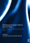 Developing European Internal Security Policy : After the Stockholm Summit and the Lisbon Treaty - Book