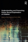 Understanding and Preventing Online Sexual Exploitation of Children - Book