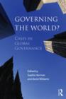 Governing the World? : Cases in Global Governance - Book