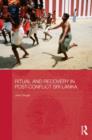 Ritual and Recovery in Post-Conflict Sri Lanka - Book