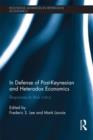 In Defense of Post-Keynesian and Heterodox Economics : Responses to their Critics - Book