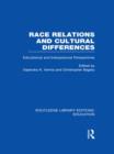 Race Relations and Cultural Differences : Educational and Interpersonal Perspectives - Book