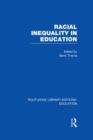 Racial Inequality in Education - Book