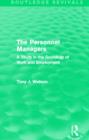 The Personnel Managers (Routledge Revivals) : A Study in the Sociology of Work and Employment - Book