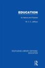 Education (RLE Edu K) : Its Nature and Purpose - Book