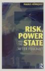 Risk, Power and the State : After Foucault - Book