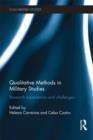 Qualitative Methods in Military Studies : Research Experiences and Challenges - Book